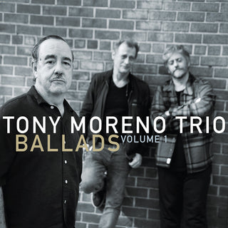 the album cover for Tony Moreno Trio - Ballads Vol. 1