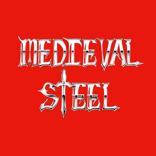 Medieval Steel- Medieval Steel