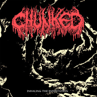 the album cover for Chunked - Inhaling The Infestation