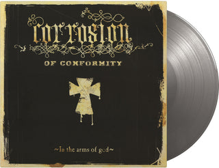 the album cover for Corrosion Of Conformity - In The Arms Of God [Colored Vinyl] (Gate) [Limited Edition] [180 Gram] (Slv)