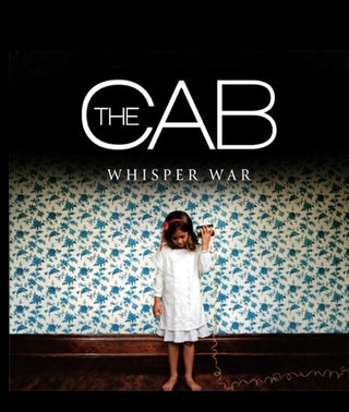 The Cab- Whisper War (Indie Exclusive)