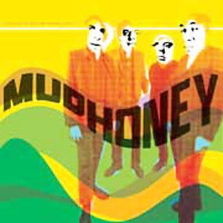 Mudhoney- Since We've Become Translucent