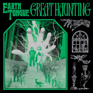 Earth Tongue- Great Haunting