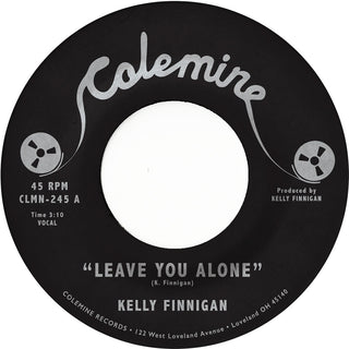 the album cover for Kelly Finnigan - Leave You Alone / Thom's Heartbreak [Colored Vinyl] (Pnk)
