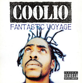 Coolio- Fantastic Voyage (PREORDER)
