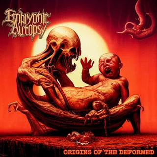 Embryonic Autopsy- Origins of the Deformed (Digipack Packaging)