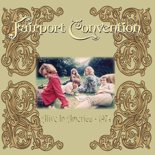Fairport Convention- Alive in America 1974 (Colored Vinyl)