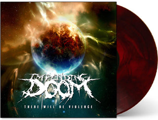 the album cover for Impending Doom - There Will Be Violence [Colored Vinyl] [Limited Edition]