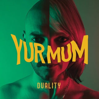 the album cover for Yur Mum - Duality (Uk)