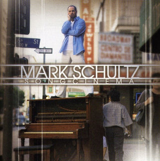 the album cover for Mark Schultz - Song Cinema