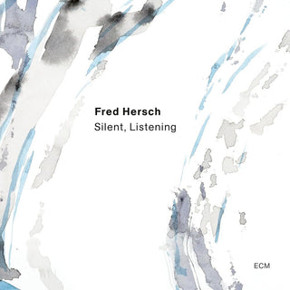 the album cover for Fred Hersch - Silent Listening