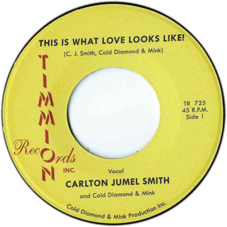 the album cover for Carlton Smith  Jumel / Cold Diamond & Mink - This Is What Love Looks Like