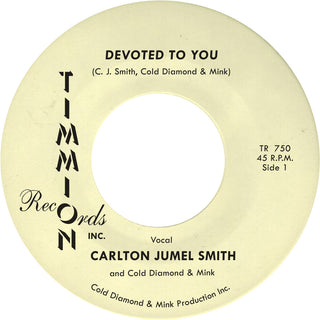 the album cover for Carlton Smith  Jumel / Cold Diamond & Mink - Devoted To You/Devoted To You (Instrumental) (Ylw)