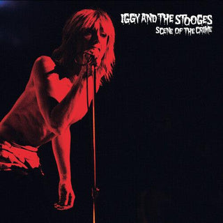 Iggy & The Stooges- Scene of the Crime (Reissue)