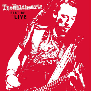 the album cover for Wildhearts - Best Of Live