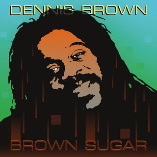 Dennis Brown- Brown Sugar