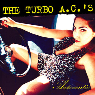 The Turbo A.C.'s- Automatic