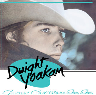 Dwight Yoakam- Guitars, Cadillacs, Etc., Etc. (Indie Exclusive)