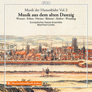 the album cover for Buttner / Hakenberger / Europaisches Hanse-Ensem - Musik Der Hansestadte, Vol. 2