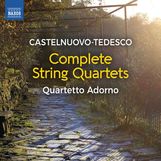 the album cover for Castelnuovo-Tedesco / Quartetto Adorno - String Quartets Nos. 1, 2 & 3 Casa Al Dono