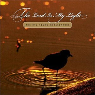 the album cover for Byu Young Ambassadors - The Lord Is My Light