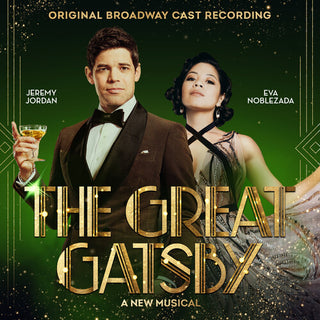 Original Broadway Cast of The Great Gatsby - A New Musical- The Great Gatsby: A New Musical (Original Broadway Cast Recording)