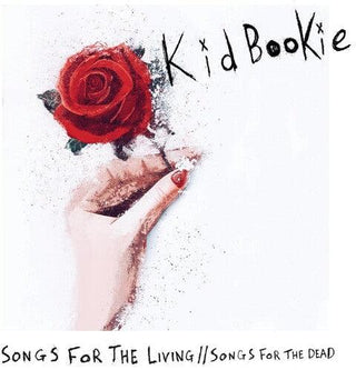 Kid Bookie- Songs for the Living // Songs for the Dead