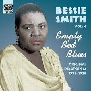 the album cover for Bessie Smith - Vol. 4-Empty Bed Blues [Import]