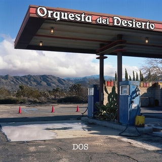 Orquesta del Desierto- Dos