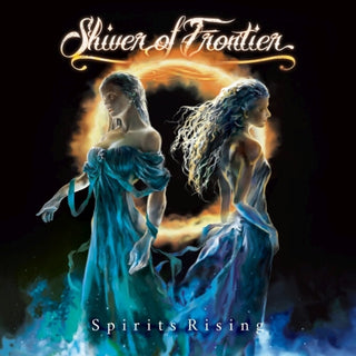 the album cover for Shiver Of Frontier - Spirits Rising