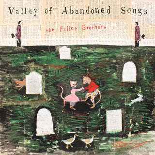 the album cover for Felice Brothers - Valley Of Abandoned Songs
