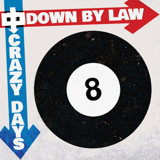 Down by Law- Crazy Days