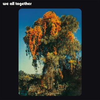 We All Together- We All Together (PREORDER)