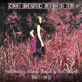 Various Artists- Devil Rides In: Spellbinding Satanic Magick & The Rockult 1967-1974 / Various