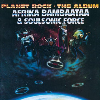 Afrika Bambaataa & Soulsonic Force- Planet Rock - the Album (Limited Edition, Reissue)