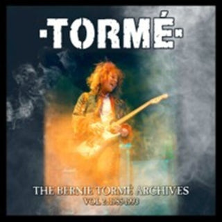 Torme- Bernie Torme Archives Vol 2: 1985-1993