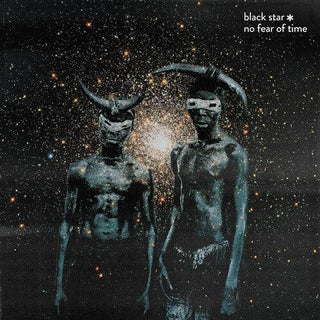 Black Star- No Fear of Time (PREORDER)