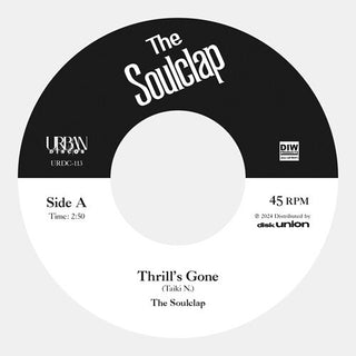 Soulclap- Thrill's Gone / When I Get Low (PREORDER)