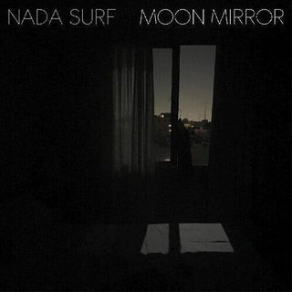 Nada Surf- Moon Mirror (reflection)