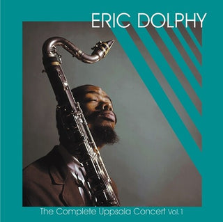 Eric Dolphy- The Complete Uppsala Concert, Vol. 1