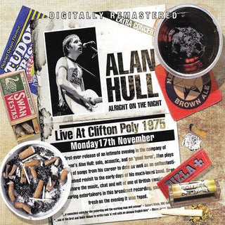the album cover for Alan Hull - Alright On The Night: Live At Clifton Poly 1975