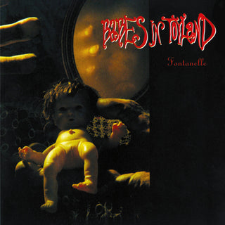 the album cover for Babes In Toyland - Fontanelle (Hol)