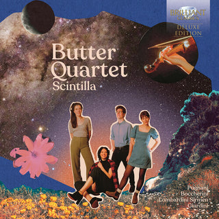 Butter Quartet- Boccherini, Giardini, Pugnani & Sirmen: Scintilla - Early Italian String Quartets (Deluxe)