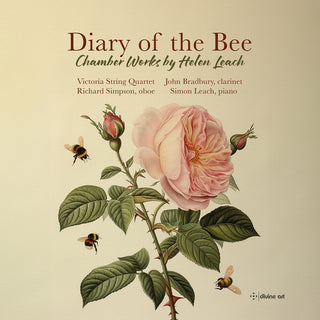 the album cover for Leach / Bradbury / Simpson - Diary Of The Bee - Chamber Works
