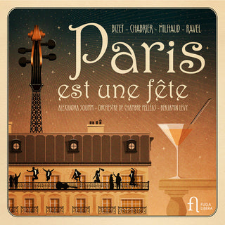 the album cover for Bizet / Chabrier / Orchestre De Chambre Pelleas - Paris Est Une Fete