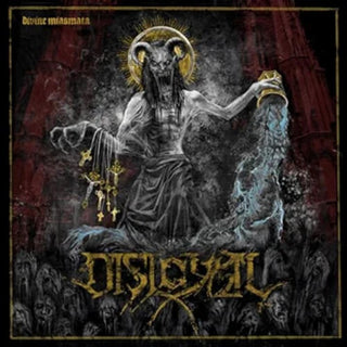 Disloyal- Divine Miasmata