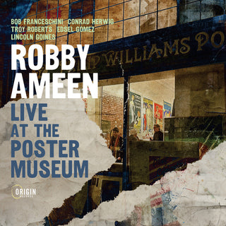 the album cover for Robby Ameen - Live At The Poster Museum