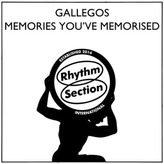 Gallegos- Memories You've Memorised (PREORDER)