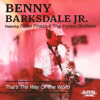 the album cover for Benny Barksdale  Jr. - That's The Way Of The World (Mod)