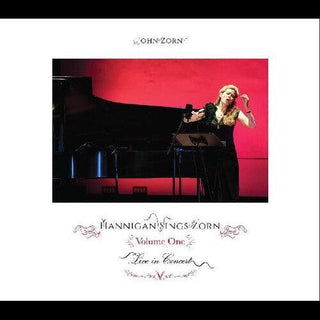 John Zorn- Hannigan Sings Zorn Volume One